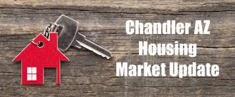Chandler AZ Real Estate Housing Market Update