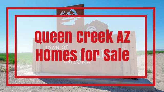 Queen Creek AZ Homes for Sale